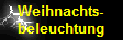 Weihnachts-
beleuchtung