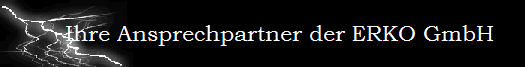      Ihre Ansprechpartner der ERKO GmbH